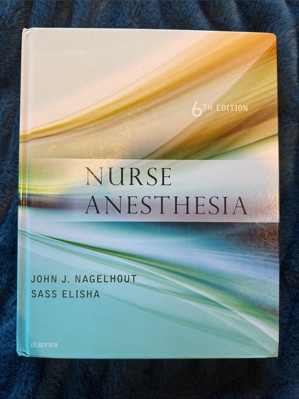Nurse Anesthesia Nagelhout (6th Edition)
